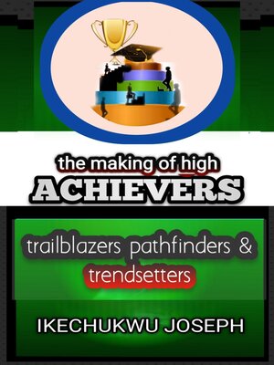 cover image of The Making of High Achievers